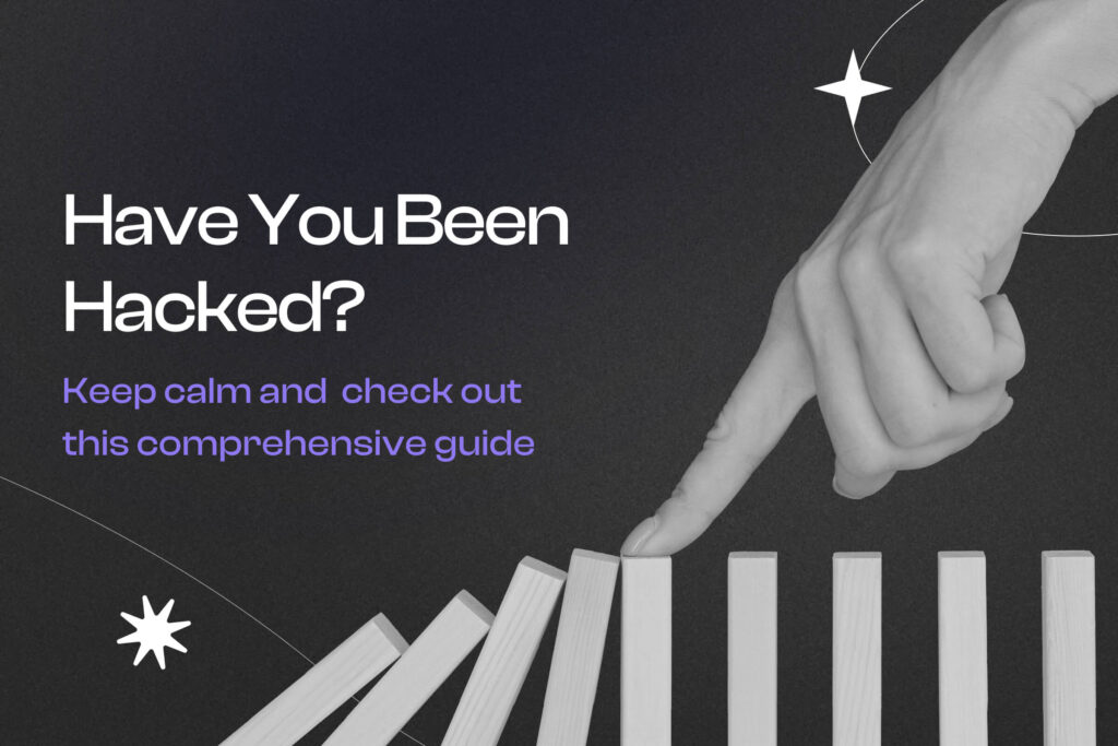 Hacked Website? Don't Panic and Go Through This Guide