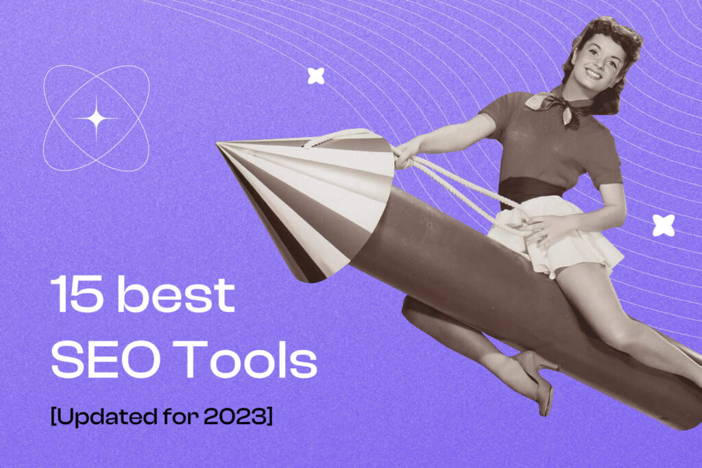 9 Best SEO Tools for 2023