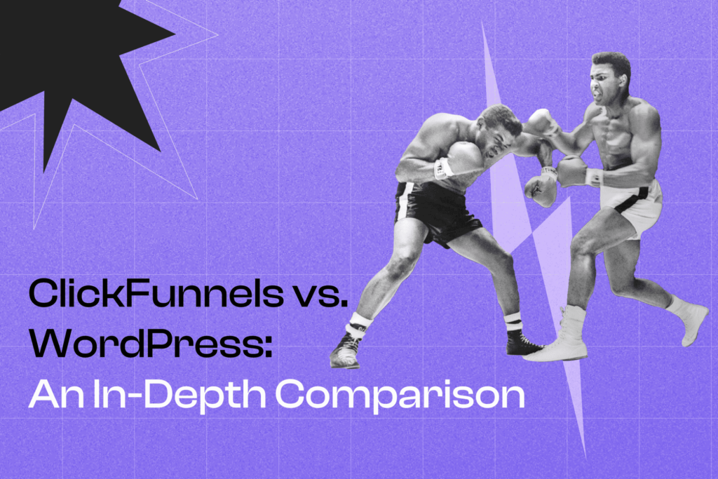 ClickFunnels vs WordPress: An In-Depth Comparison Cover Photo