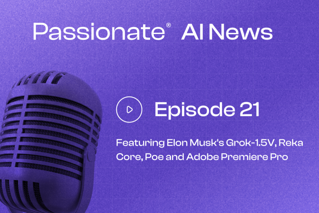 Cover Photo Major News from Elon Musk's Grok-1.5V, Reka Core, Poe and Adobe Premiere Pro