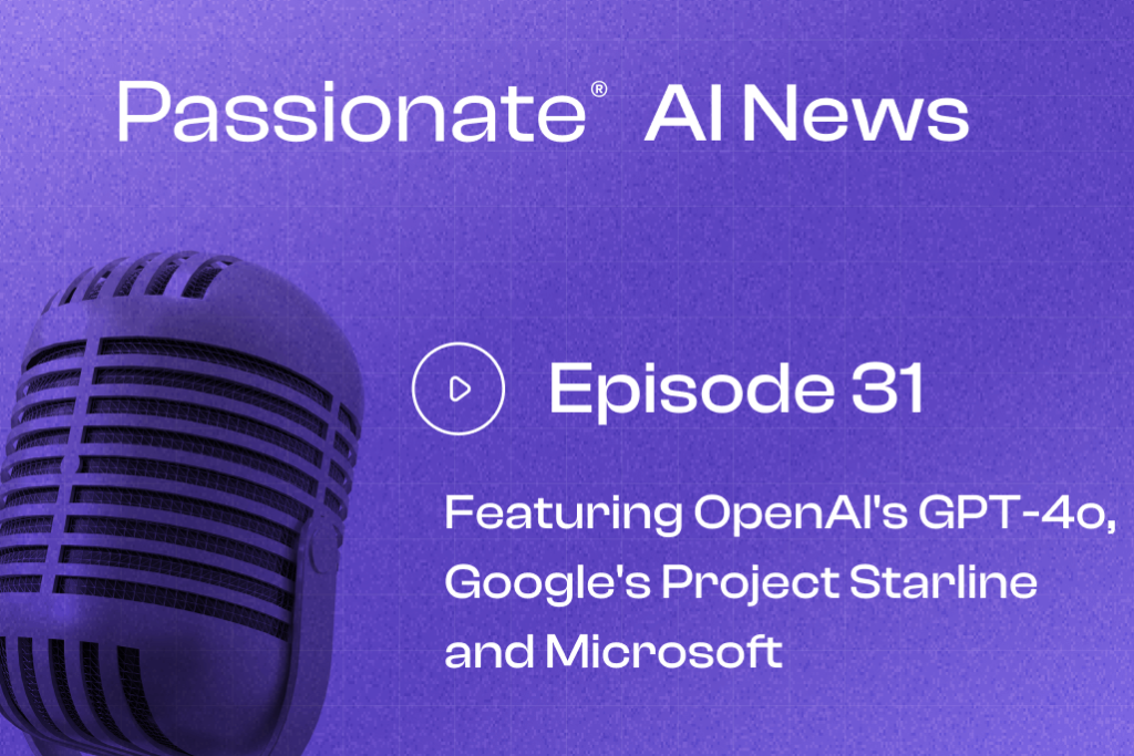 Cover Photo Major News from OpenAI's GPT-4o, Google's Project Starline and Microsoft