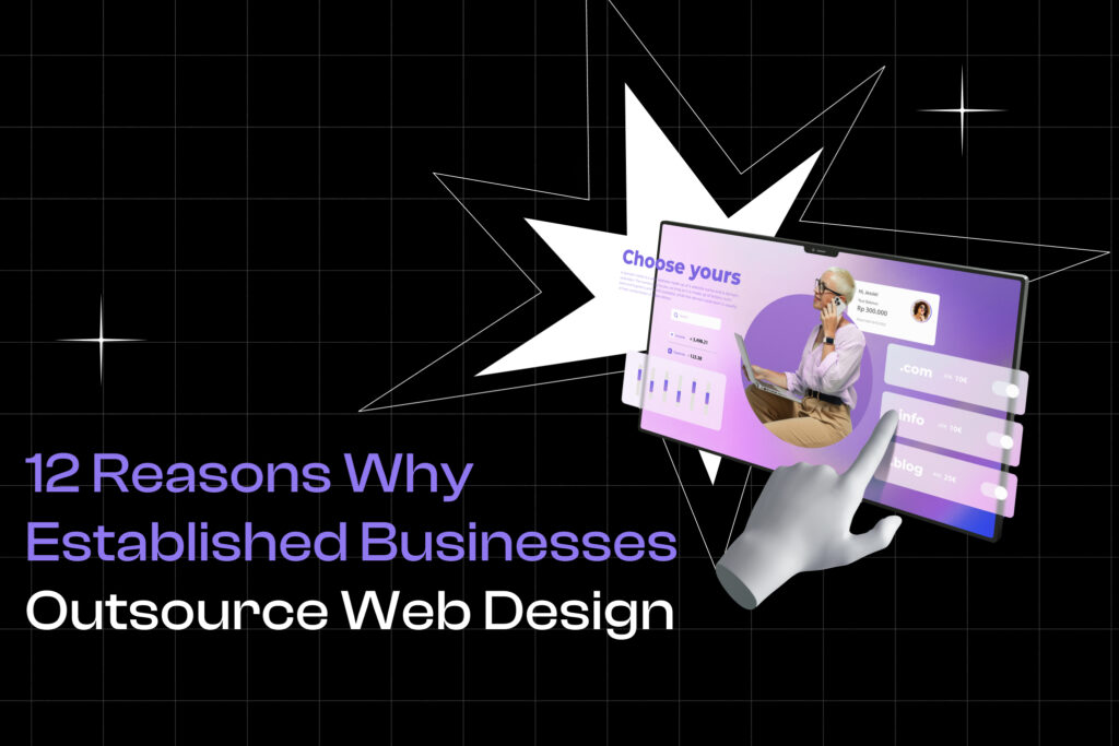 Cover Photo 12 Reasons Why Established Businesses Outsource Web Design