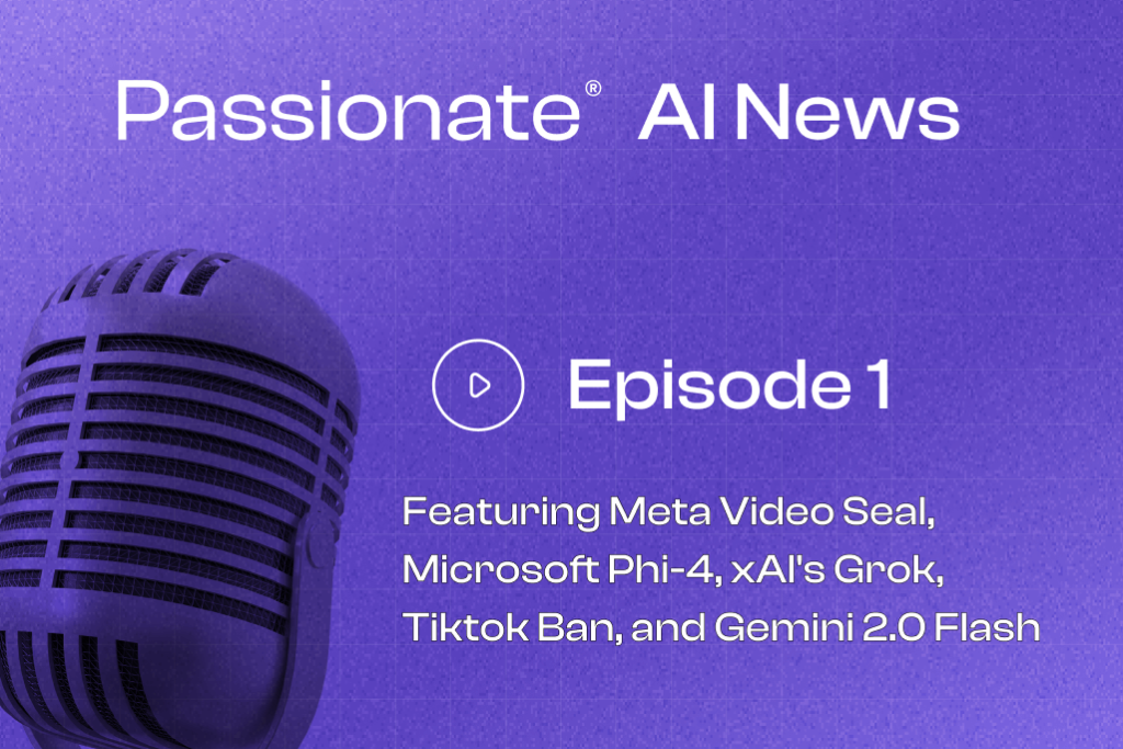 Cover Photo Major News from Meta Video Seal, Microsoft Phi-4, xAI's Grok, Tiktok Ban, and Gemini 2.0 Flash