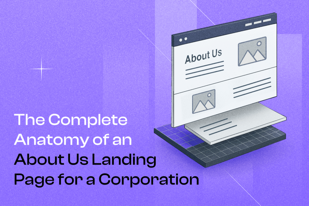 Cover Photo The Complete Anatomy of an About Us Landing Page for a Corporation